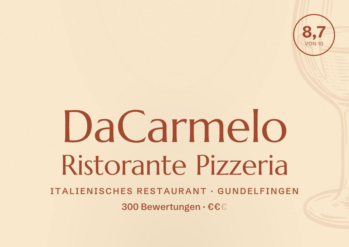 Illustriertes Poster von DaCarmelo Ristorante Pizzeria, Italienisches Restaurant in Gundelfingen: Bewertung 8,7 von 10 aus 300 Bewertungen, Preisniveau €€