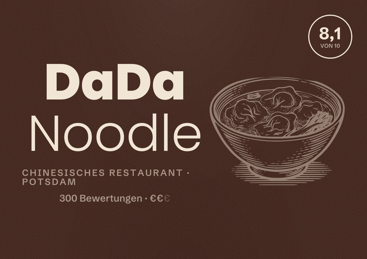 Illustriertes Poster von DaDa Noodle, Chinesisches Restaurant in Potsdam: Bewertung 8,1 von 10 aus 300 Bewertungen, Preisniveau €€