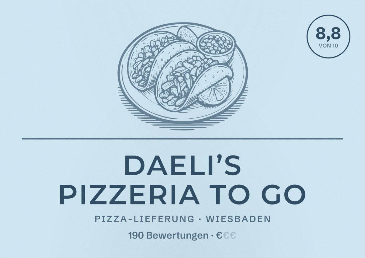 Illustriertes Poster von DAELI’S PIZZERIA TO GO, Pizza-Lieferung in Wiesbaden: Bewertung 8,8 von 10 aus 190 Bewertungen, Preisniveau €