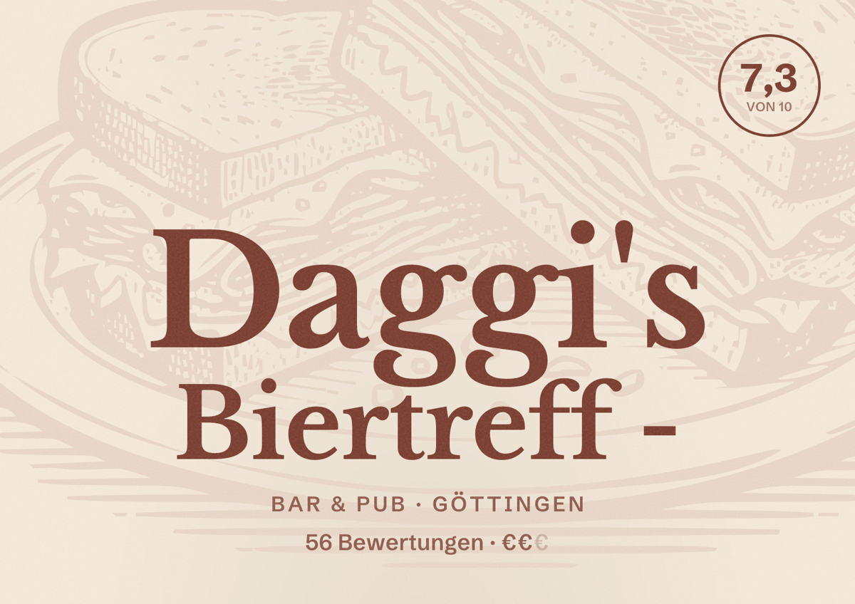 Illustriertes Poster von Daggi's Biertreff -, Bar & Pub in Göttingen: Bewertung 7,3 von 10 aus 56 Bewertungen, Preisniveau €€