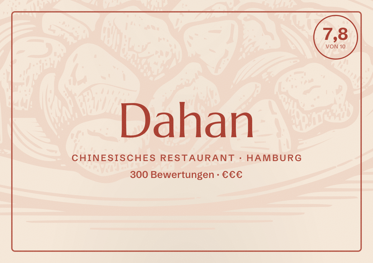 Illustriertes Poster von Dahan, Chinesisches Restaurant in Hamburg: Bewertung 7,8 von 10 aus 300 Bewertungen, Preisniveau €€€