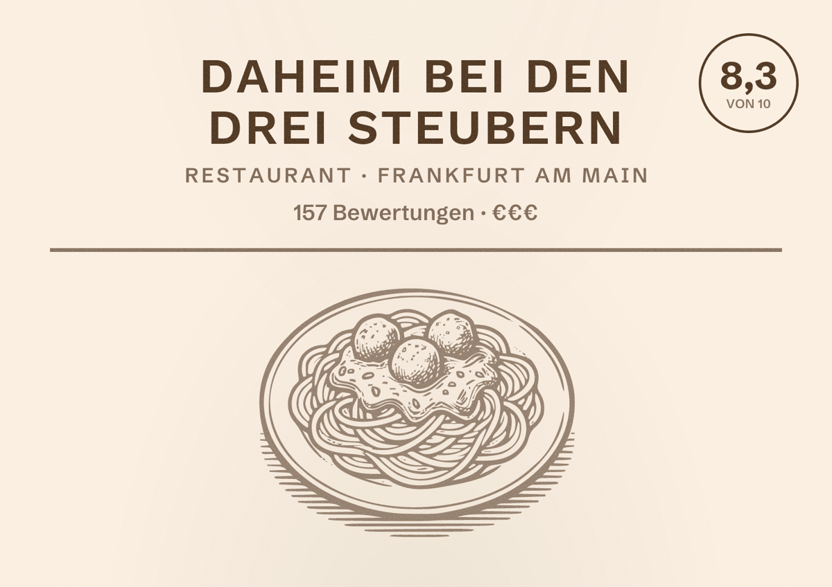 Illustriertes Poster von Daheim bei den drei Steubern, Restaurant in Frankfurt am Main: Bewertung 8,3 von 10 aus 157 Bewertungen, Preisniveau €€€