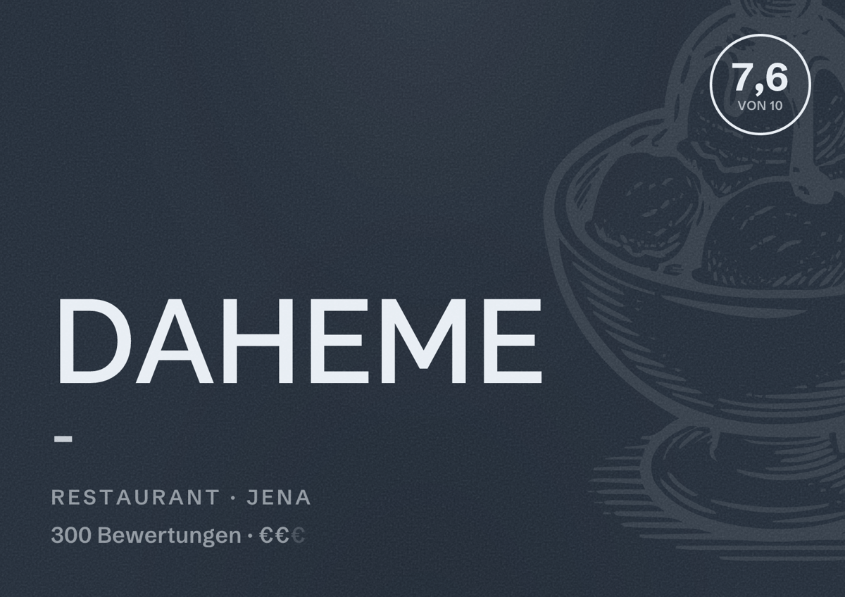 Illustriertes Poster von DAHEME -, Restaurant in Jena: Bewertung 7,6 von 10 aus 300 Bewertungen, Preisniveau €€