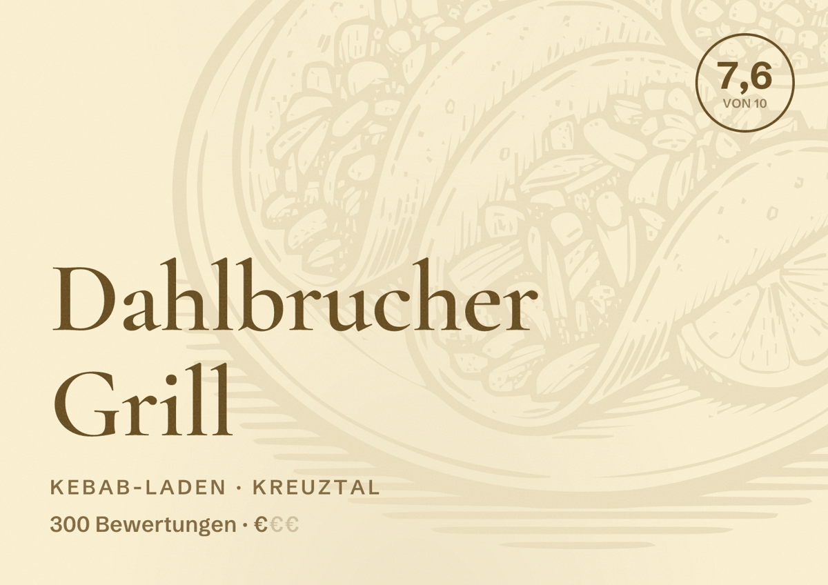 Illustriertes Poster von Dahlbrucher Grill, Kebab-Laden in Kreuztal: Bewertung 7,6 von 10 aus 300 Bewertungen, Preisniveau €