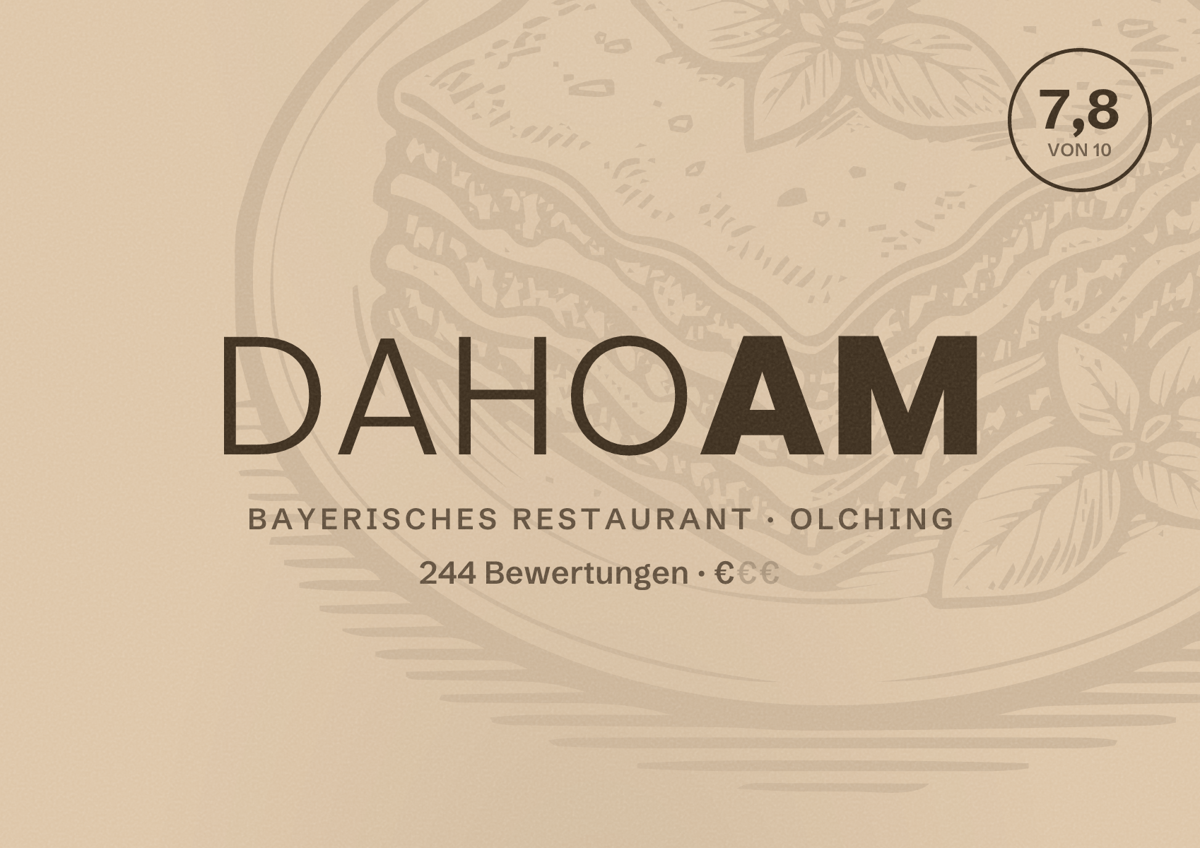 Illustriertes Poster von Dahoam, Bayerisches Restaurant in Olching: Bewertung 7,8 von 10 aus 244 Bewertungen, Preisniveau €