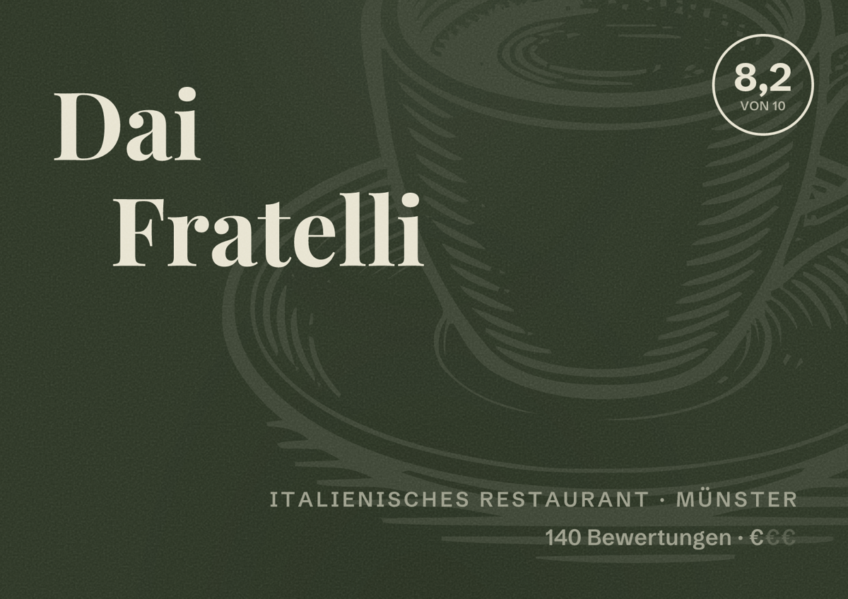 Illustriertes Poster von Dai Fratelli, Italienisches Restaurant in Münster: Bewertung 8,2 von 10 aus 140 Bewertungen, Preisniveau €