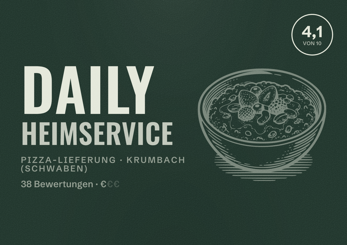 Illustriertes Poster von Daily Heimservice, Pizza-Lieferung in Krumbach (Schwaben): Bewertung 4,1 von 10 aus 38 Bewertungen, Preisniveau €