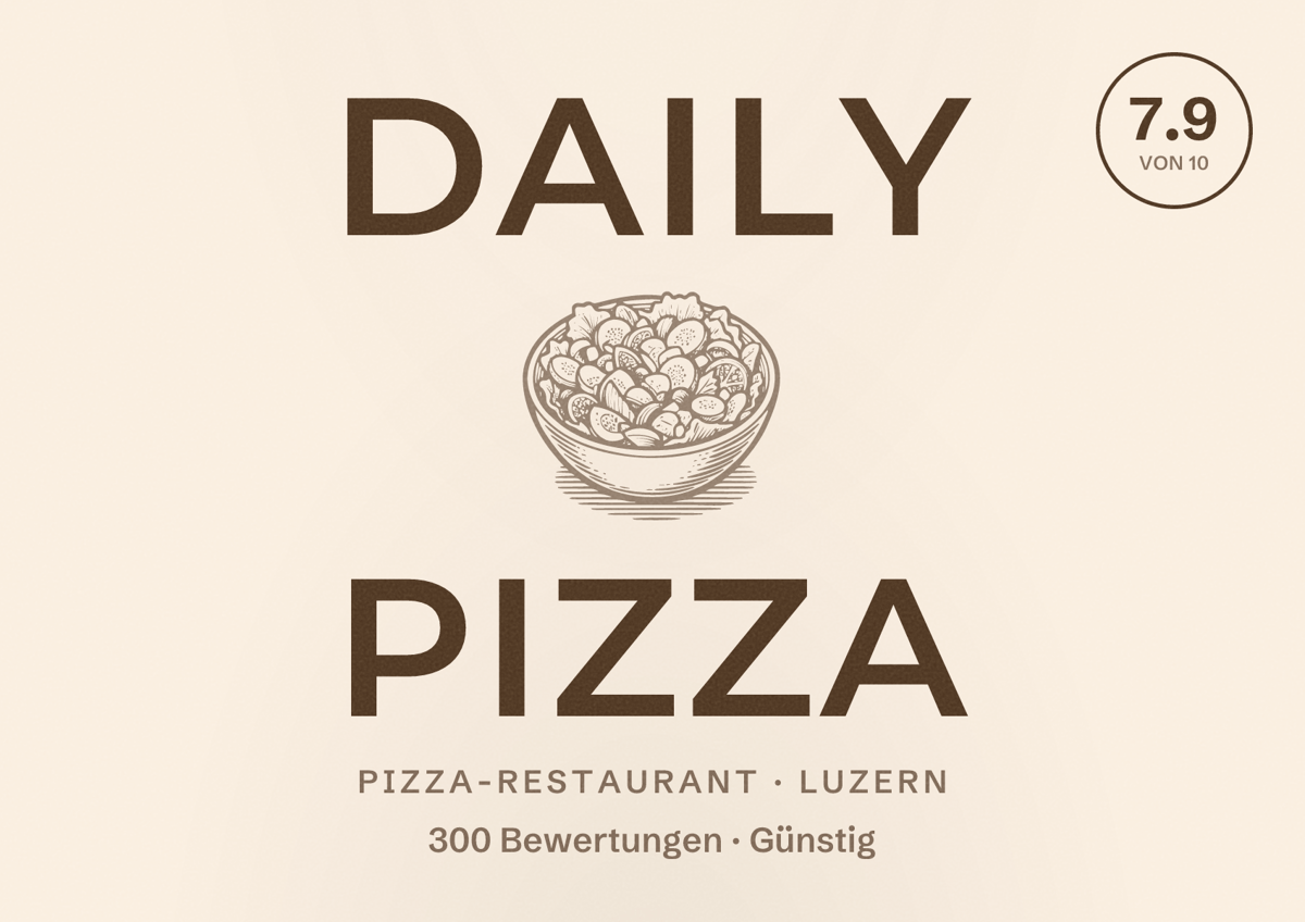 Illustriertes Poster von Daily Pizza, Pizza-Restaurant in Luzern: Bewertung 7.9 von 10 aus 300 Bewertungen, Preisniveau Günstig