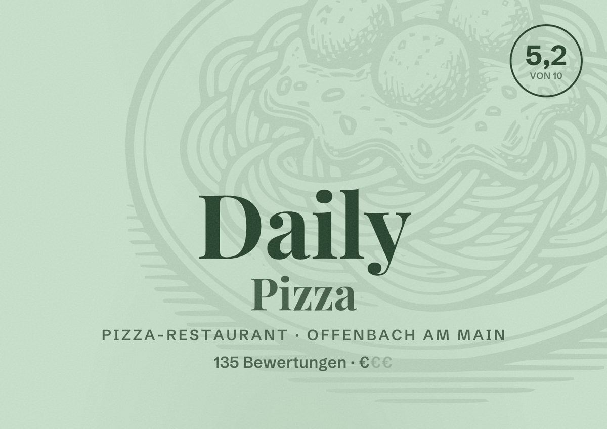 Illustriertes Poster von Daily Pizza, Pizza-Restaurant in Offenbach am Main: Bewertung 5,2 von 10 aus 135 Bewertungen, Preisniveau €
