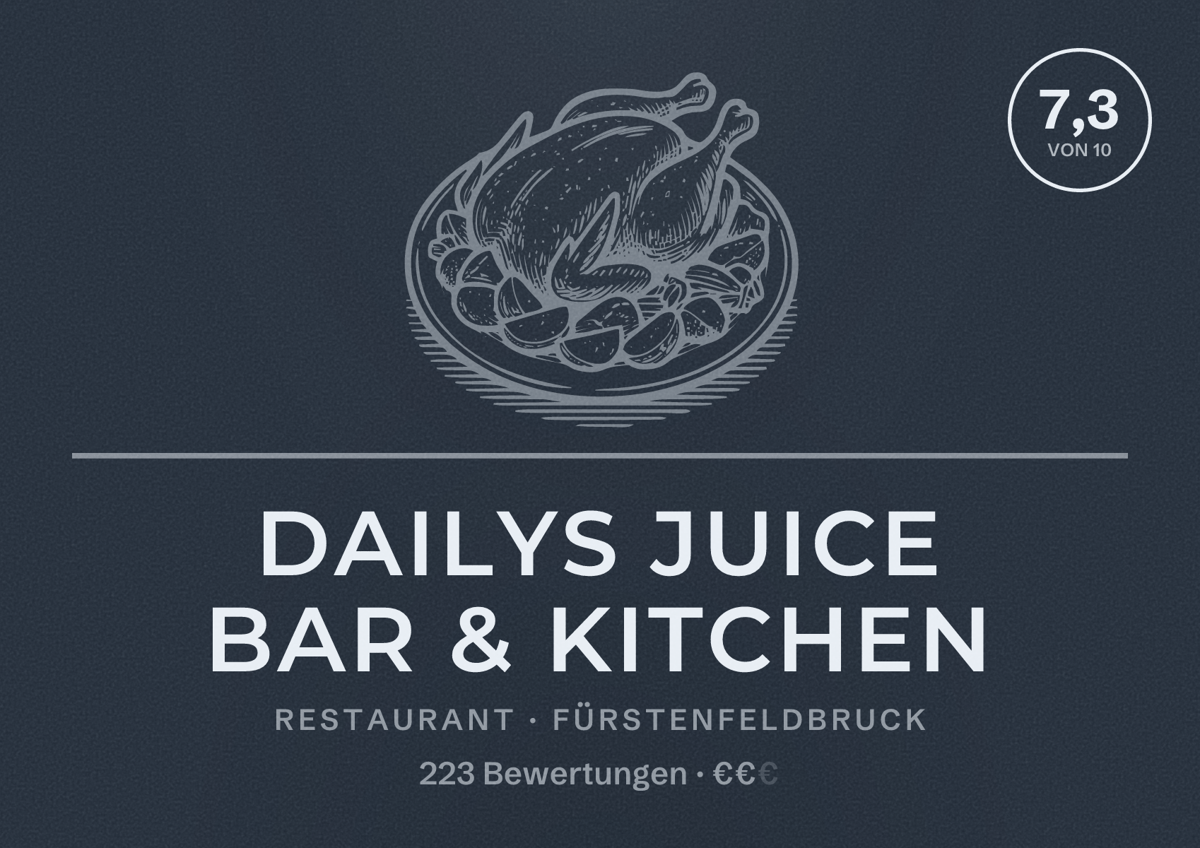 Illustriertes Poster von Dailys Juice Bar & Kitchen, Restaurant in Fürstenfeldbruck: Bewertung 7,3 von 10 aus 223 Bewertungen, Preisniveau €€