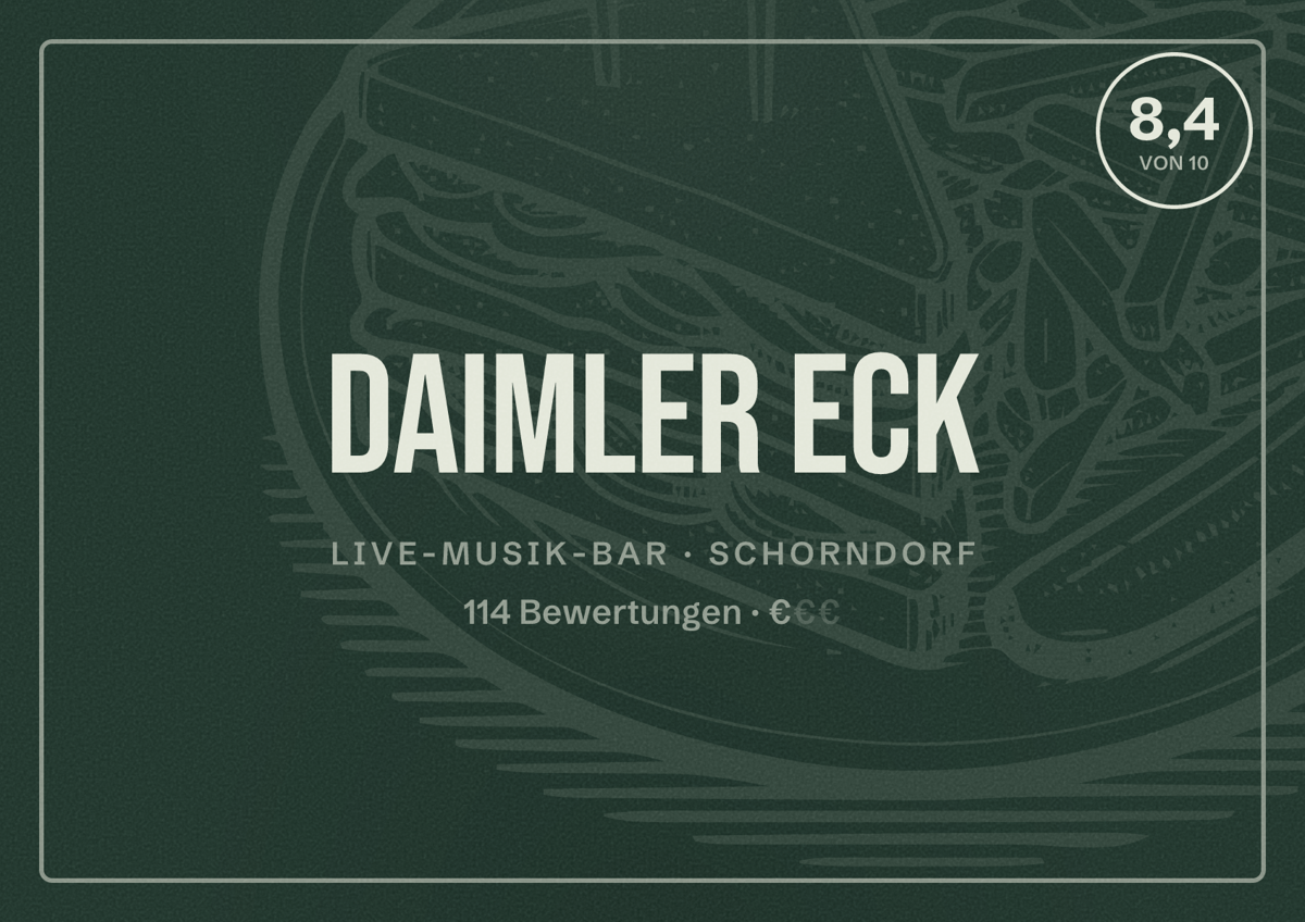 Illustriertes Poster von Daimler Eck, Live-Musik-Bar in Schorndorf: Bewertung 8,4 von 10 aus 114 Bewertungen, Preisniveau €