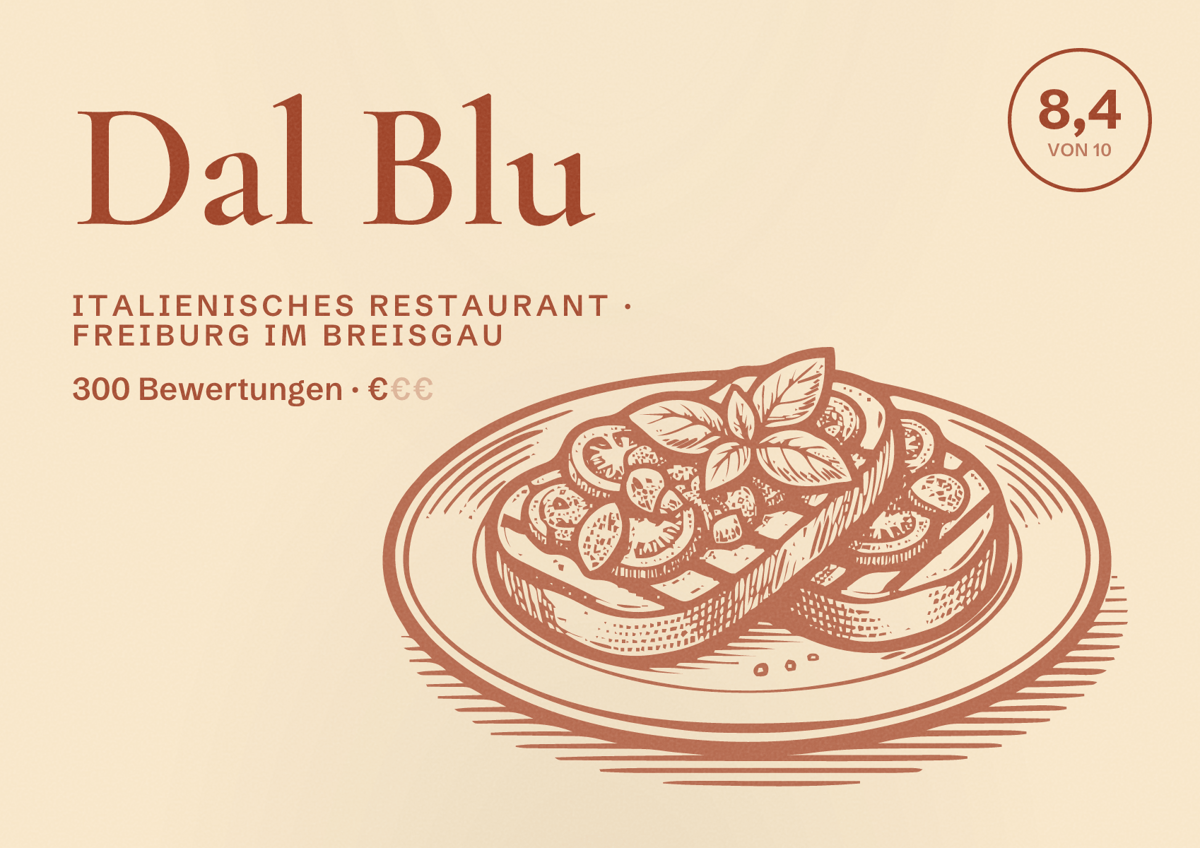 Illustriertes Poster von Dal Blu, Italienisches Restaurant in Freiburg im Breisgau: Bewertung 8,4 von 10 aus 300 Bewertungen, Preisniveau €