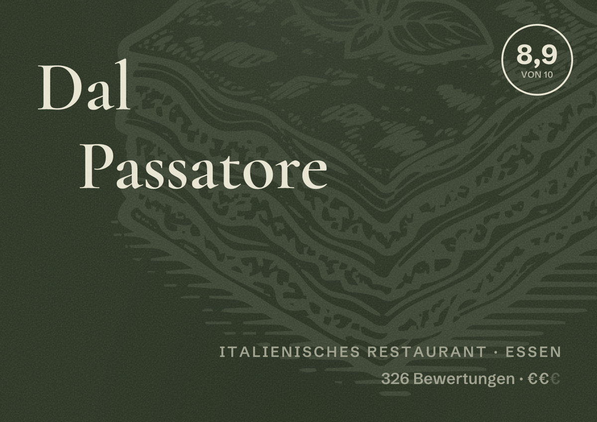 Illustriertes Poster von Dal Passatore, Italienisches Restaurant in Essen: Bewertung 8,9 von 10 aus 326 Bewertungen, Preisniveau €€