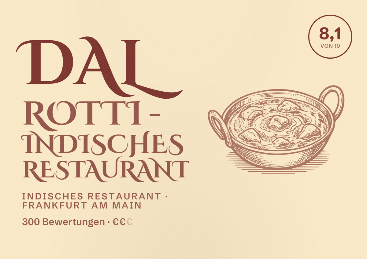 Illustriertes Poster von Dal Rotti - Indisches Restaurant, Indisches Restaurant in Frankfurt am Main: Bewertung 8,1 von 10 aus 300 Bewertungen, Preisniveau €€