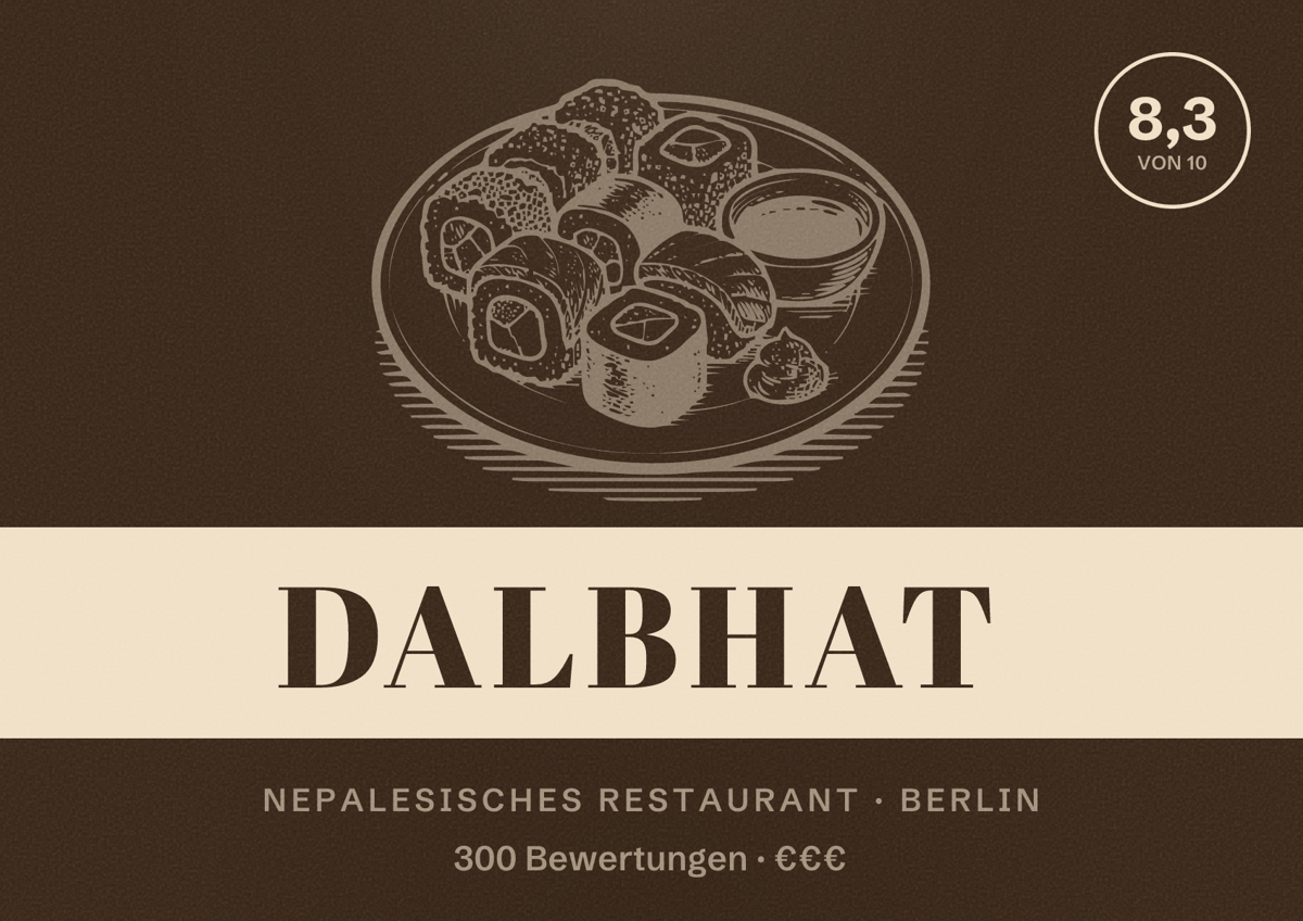 Illustriertes Poster von Dalbhat, Nepalesisches Restaurant in Berlin: Bewertung 8,3 von 10 aus 300 Bewertungen, Preisniveau €€€