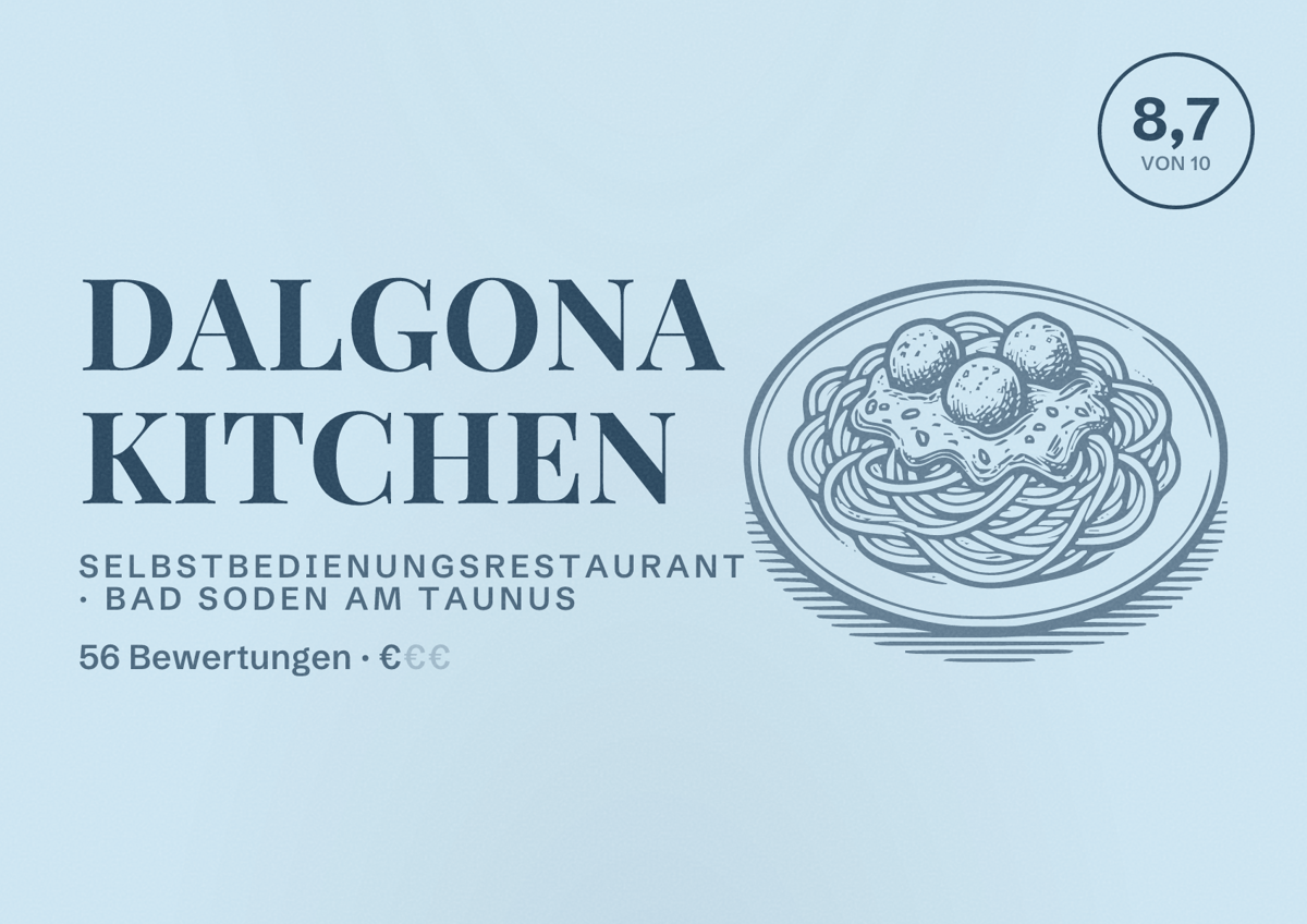 Illustriertes Poster von Dalgona Kitchen, Selbstbedienungsrestaurant in Bad Soden am Taunus: Bewertung 8,7 von 10 aus 56 Bewertungen, Preisniveau €