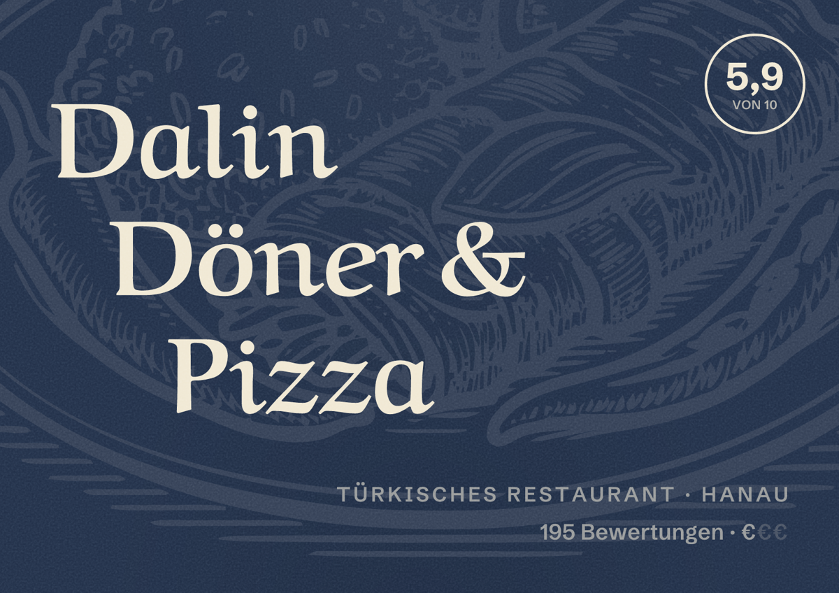 Illustriertes Poster von Dalin Döner & Pizza, Türkisches Restaurant in Hanau: Bewertung 5,9 von 10 aus 195 Bewertungen, Preisniveau €