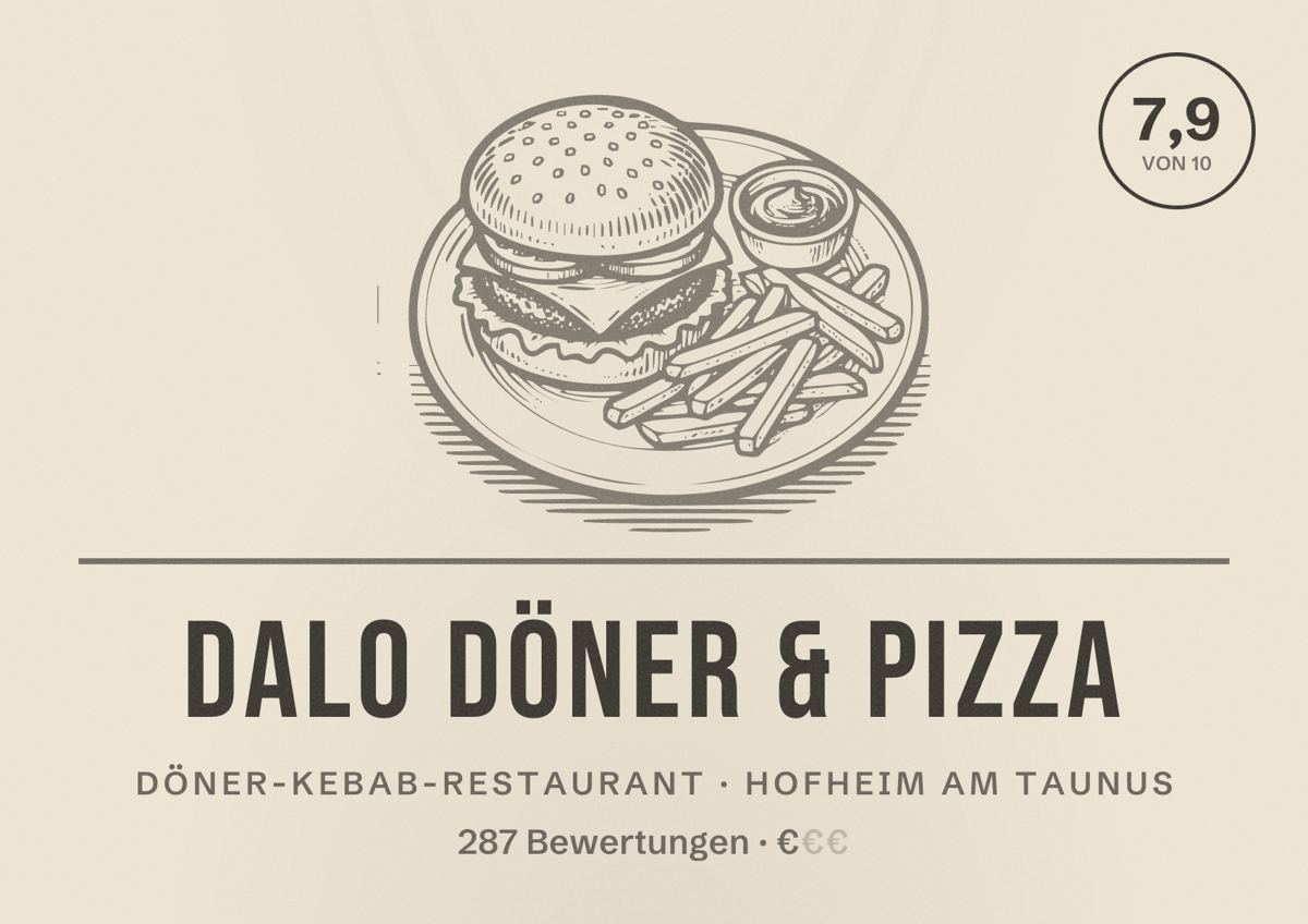 Illustriertes Poster von Dalo Döner & Pizza, Döner-Kebab-Restaurant in Hofheim am Taunus: Bewertung 7,9 von 10 aus 287 Bewertungen, Preisniveau €