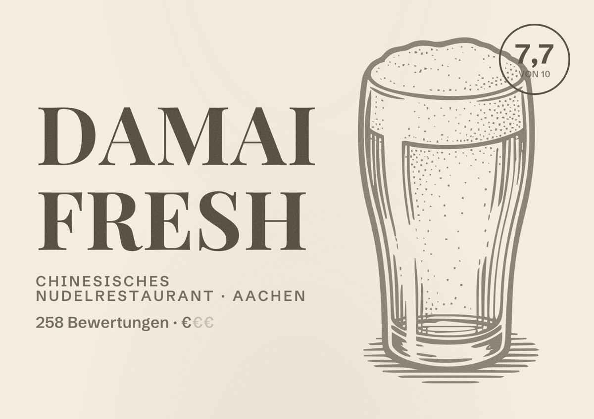 Illustriertes Poster von Damai Fresh, Chinesisches Nudelrestaurant in Aachen: Bewertung 7,7 von 10 aus 258 Bewertungen, Preisniveau €
