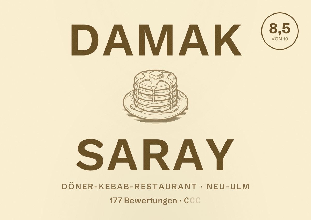 Illustriertes Poster von Damak Saray, Döner-Kebab-Restaurant in Neu-Ulm: Bewertung 8,5 von 10 aus 177 Bewertungen, Preisniveau €