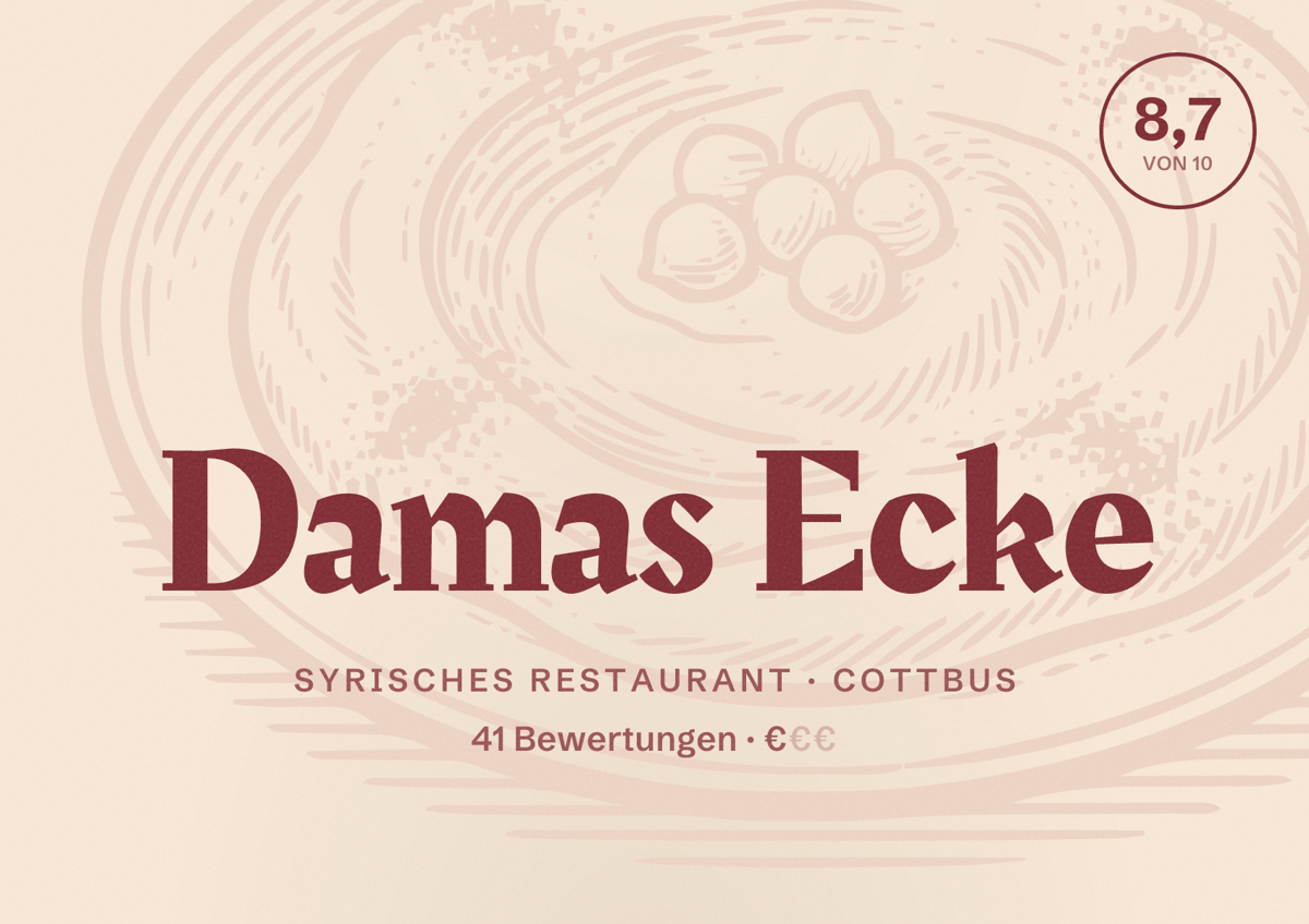 Illustriertes Poster von Damas Ecke, Syrisches Restaurant in Cottbus: Bewertung 8,7 von 10 aus 41 Bewertungen, Preisniveau €