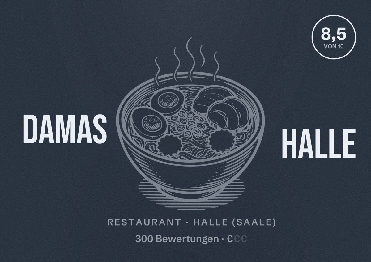 Illustriertes Poster von Damas Halle, Restaurant in Halle (Saale): Bewertung 8,5 von 10 aus 300 Bewertungen, Preisniveau €