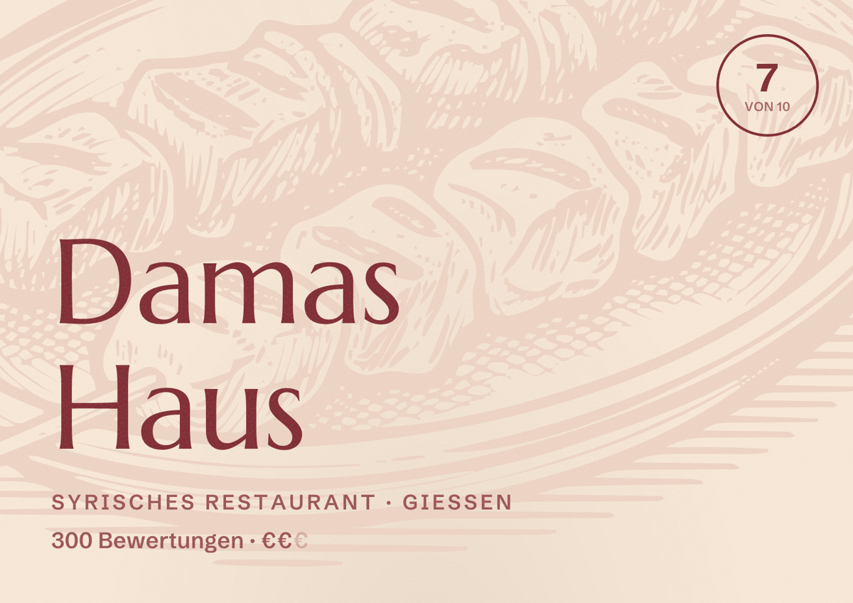 Illustriertes Poster von Damas Haus, Syrisches Restaurant in Gießen: Bewertung 7 von 10 aus 300 Bewertungen, Preisniveau €€