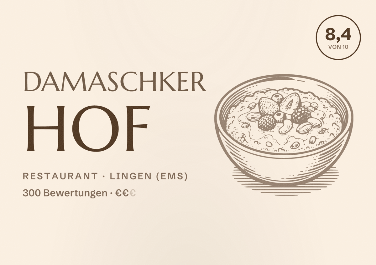 Illustriertes Poster von Damaschker Hof, Restaurant in Lingen (Ems): Bewertung 8,4 von 10 aus 300 Bewertungen, Preisniveau €€