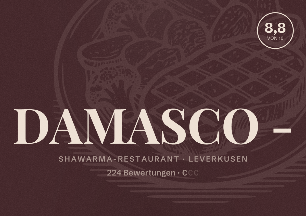 Illustriertes Poster von DAMASCO -, Shawarma-Restaurant in Leverkusen: Bewertung 8,8 von 10 aus 224 Bewertungen, Preisniveau €