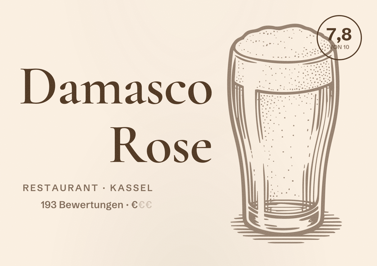 Illustriertes Poster von Damasco Rose, Restaurant in Kassel: Bewertung 7,8 von 10 aus 193 Bewertungen, Preisniveau €