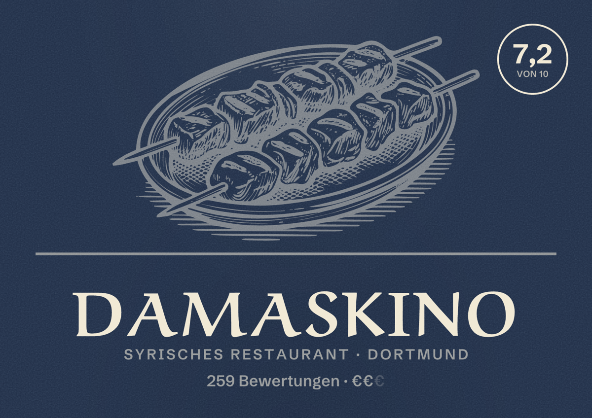 Illustriertes Poster von Damaskino, Syrisches Restaurant in Dortmund: Bewertung 7,2 von 10 aus 259 Bewertungen, Preisniveau €€