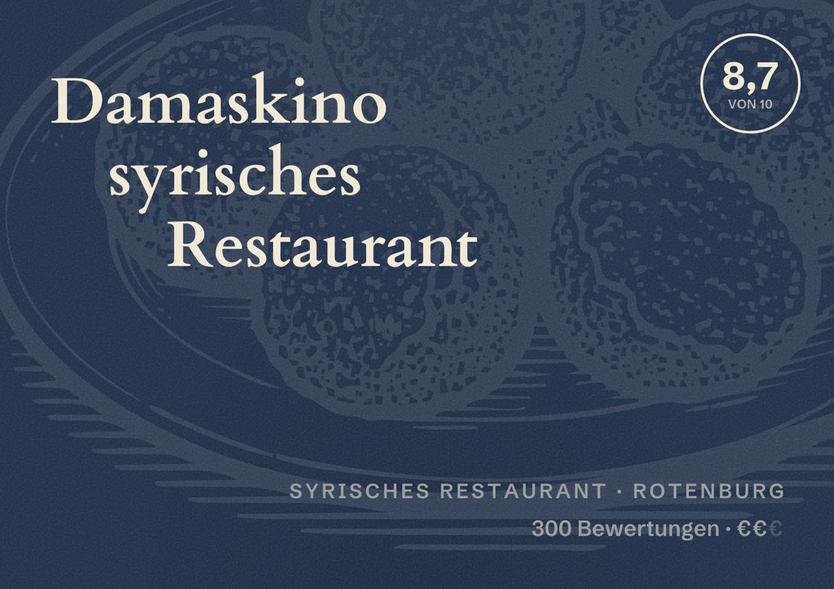 Illustriertes Poster von Damaskino syrisches Restaurant, Syrisches Restaurant in Rotenburg: Bewertung 8,7 von 10 aus 300 Bewertungen, Preisniveau €€