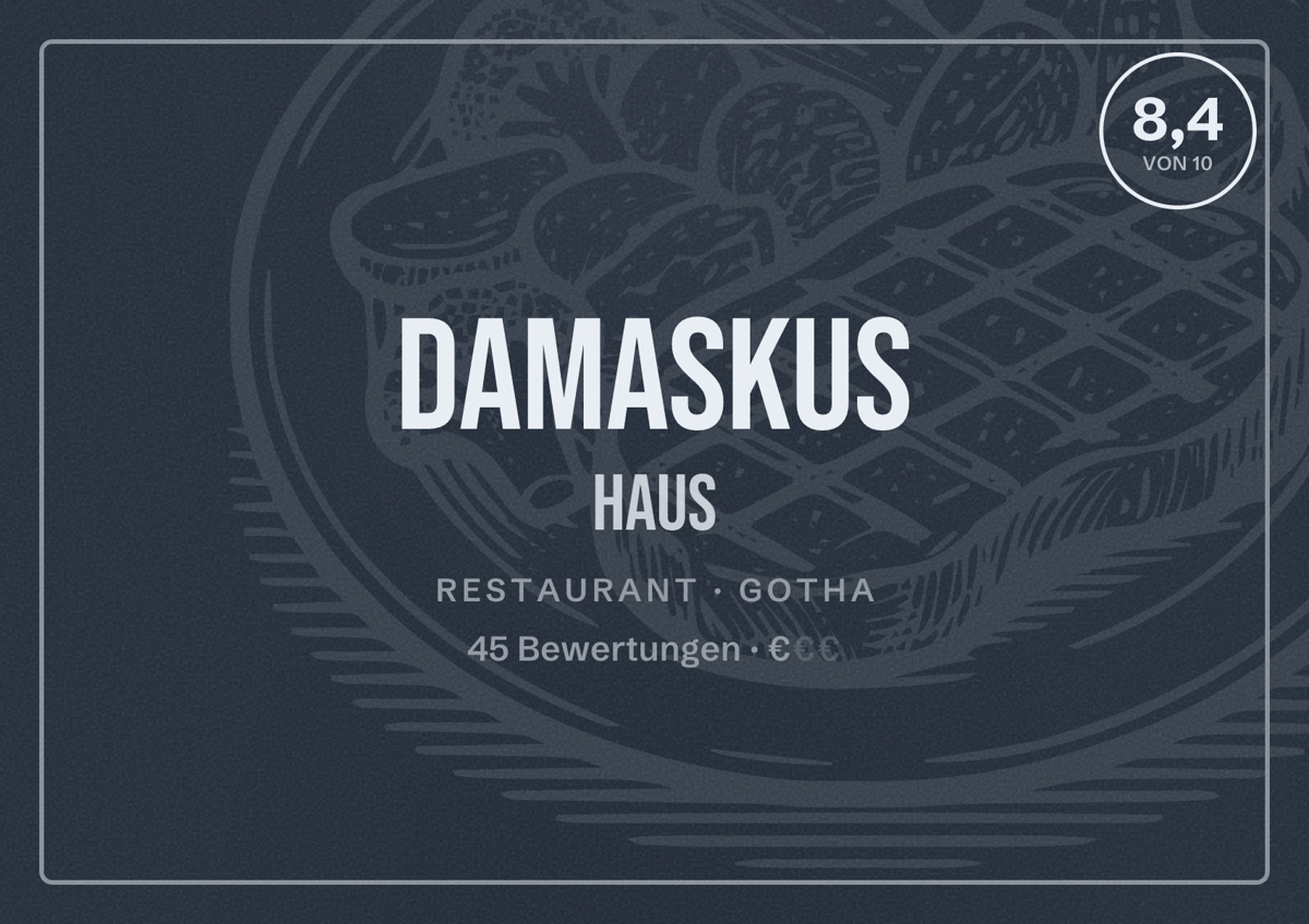 Illustriertes Poster von Damaskus Haus, Restaurant in Gotha: Bewertung 8,4 von 10 aus 45 Bewertungen, Preisniveau €