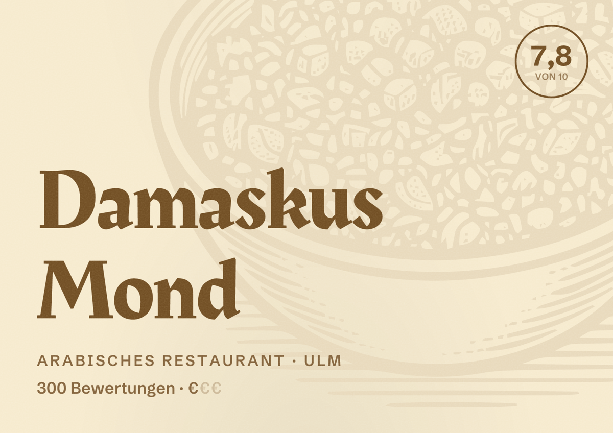 Illustriertes Poster von Damaskus Mond, Arabisches Restaurant in Ulm: Bewertung 7,8 von 10 aus 300 Bewertungen, Preisniveau €