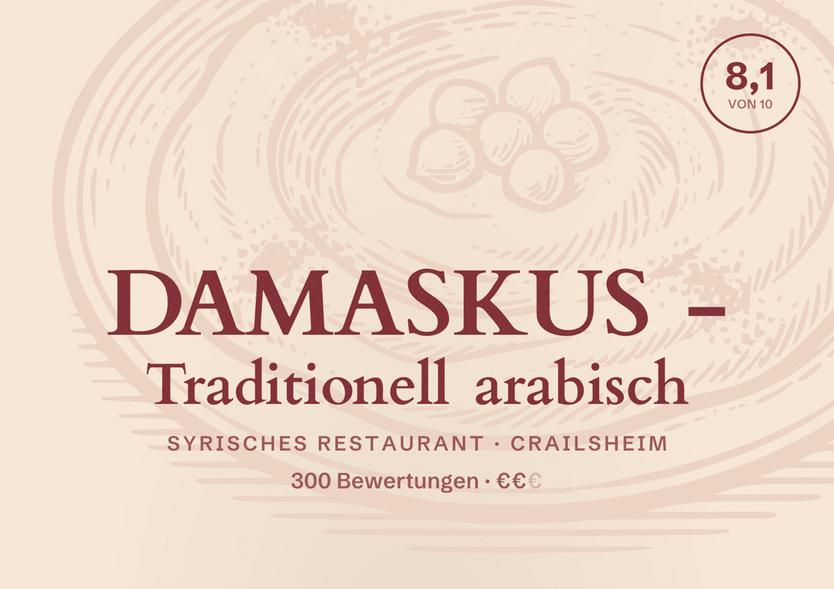Illustriertes Poster von DAMASKUS - Traditionell arabisch, Syrisches Restaurant in Crailsheim: Bewertung 8,1 von 10 aus 300 Bewertungen, Preisniveau €€