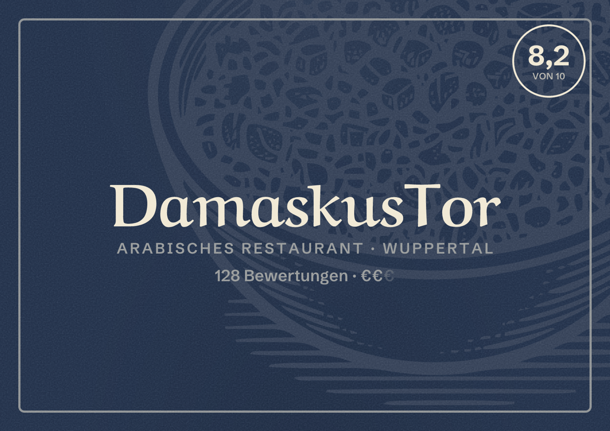 Illustriertes Poster von DamaskusTor, Arabisches Restaurant in Wuppertal: Bewertung 8,2 von 10 aus 128 Bewertungen, Preisniveau €€