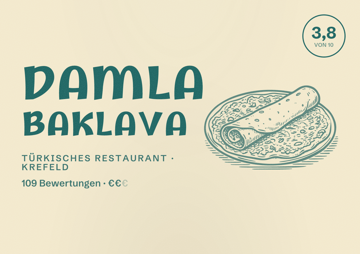 Illustriertes Poster von Damla Baklava, Türkisches Restaurant in Krefeld: Gästebewertung 3,8 von 10 aus 109 Bewertungen