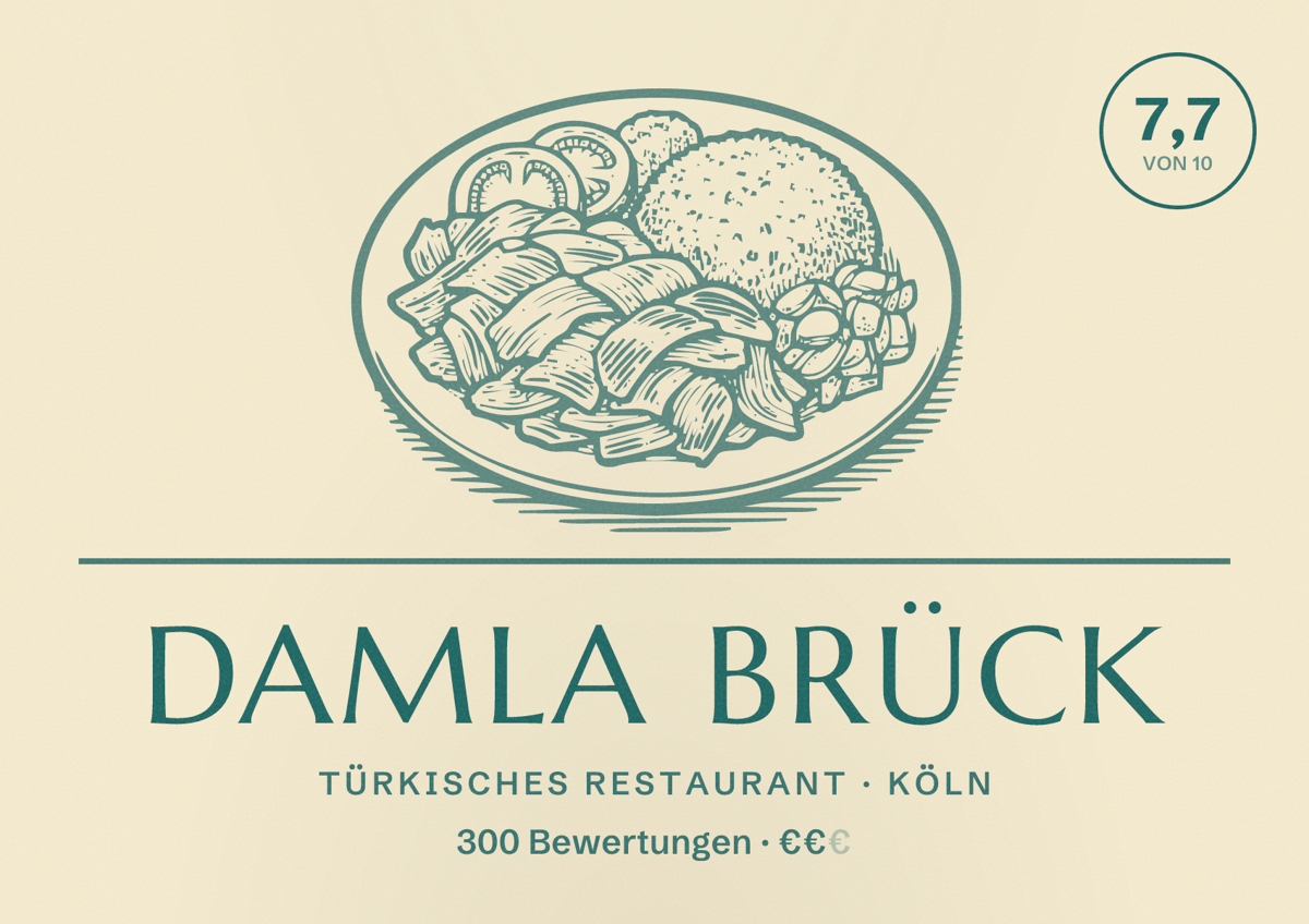 Illustriertes Poster von Damla Brück, Türkisches Restaurant in Köln: Bewertung 7,7 von 10 aus 300 Bewertungen, Preisniveau €€