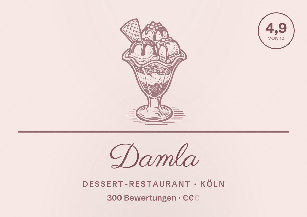 Illustriertes Poster von Damla, Dessert-Restaurant in Köln: Bewertung 4,9 von 10 aus 300 Bewertungen, Preisniveau €€
