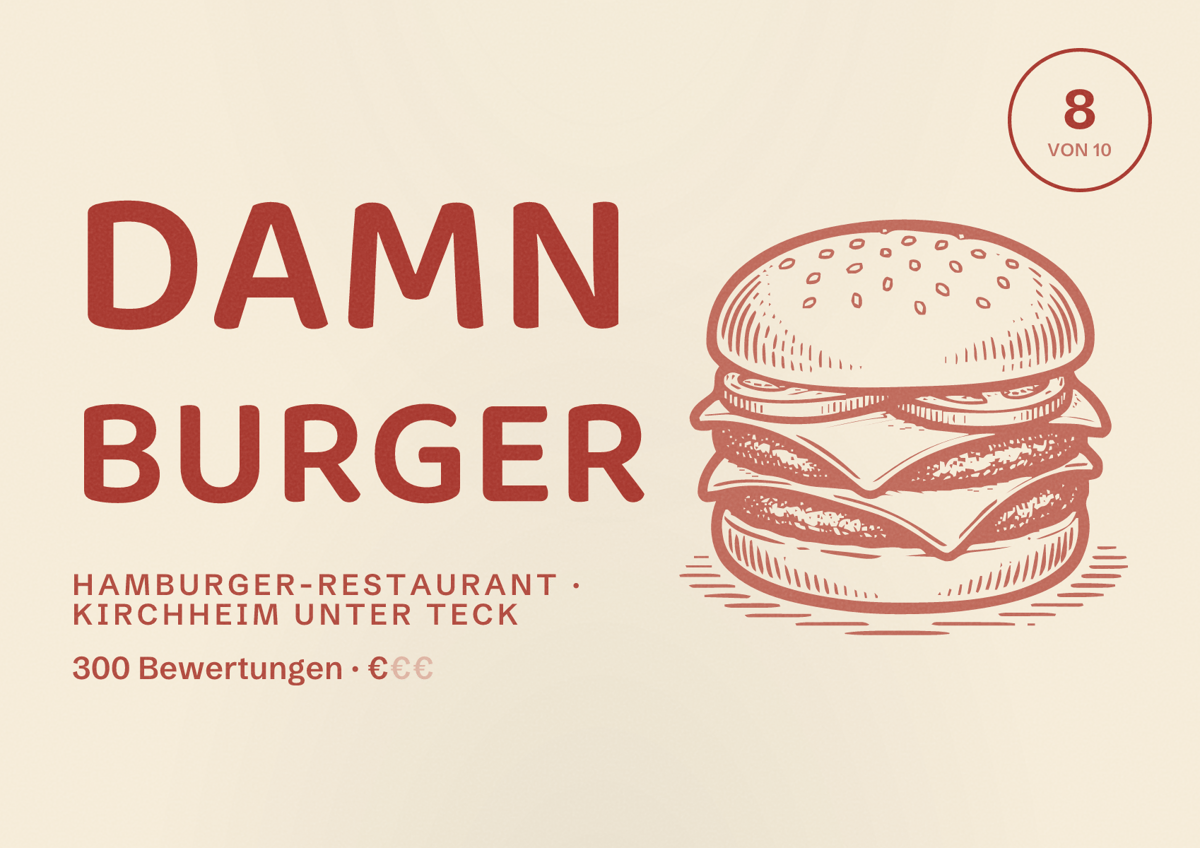 Illustriertes Poster von Damn Burger, Hamburger-Restaurant in Kirchheim unter Teck: Bewertung 8 von 10 aus 300 Bewertungen, Preisniveau €