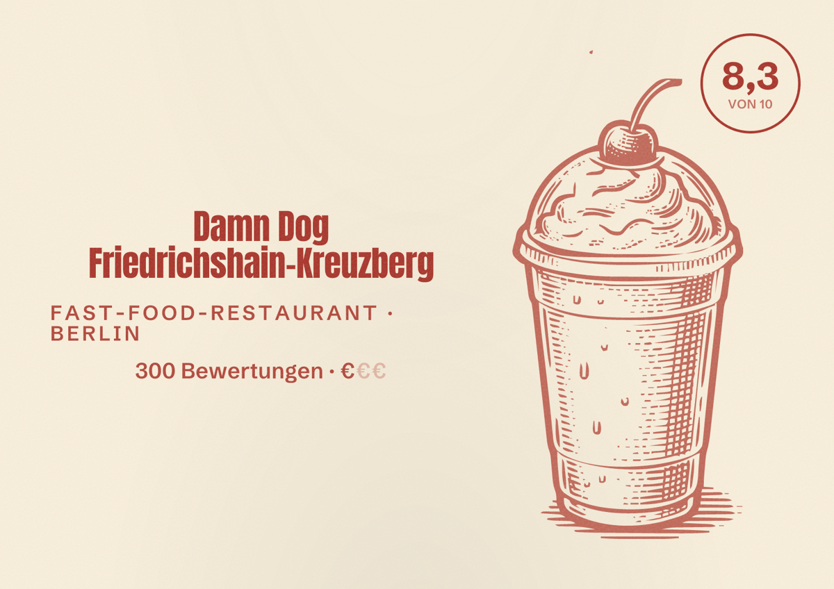 Illustriertes Poster von Damn Dog Friedrichshain-Kreuzberg, Fast-Food-Restaurant in Berlin: Bewertung 8,3 von 10 aus 300 Bewertungen, Preisniveau €