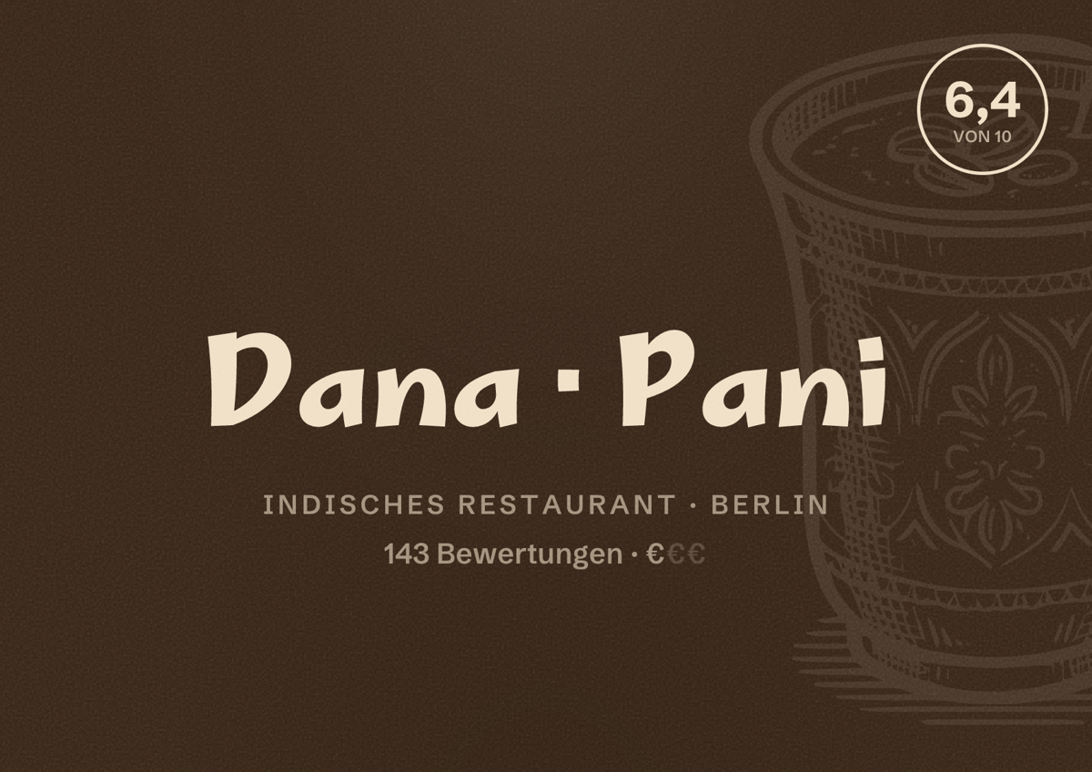 Illustriertes Poster von Dana Pani, Indisches Restaurant in Berlin: Bewertung 6,4 von 10 aus 143 Bewertungen, Preisniveau €