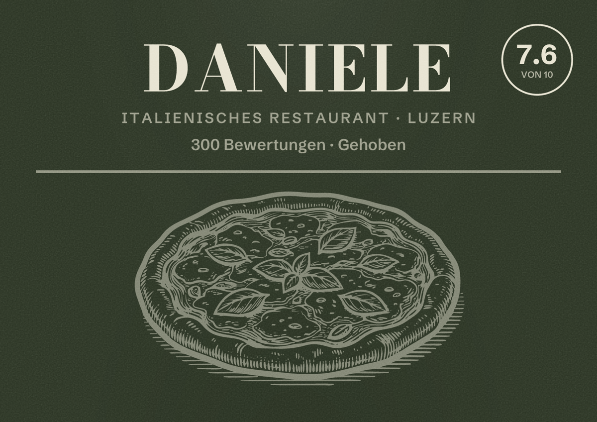 Illustriertes Poster von Daniele, Italienisches Restaurant in Luzern: Bewertung 7.6 von 10 aus 300 Bewertungen, Preisniveau Gehoben