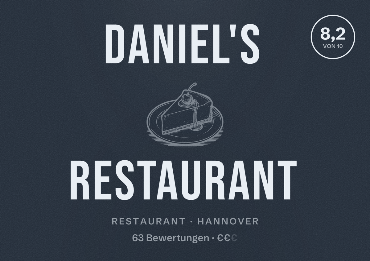 Illustriertes Poster von Daniel's Restaurant, Restaurant in Hannover: Bewertung 8,2 von 10 aus 63 Bewertungen, Preisniveau €€