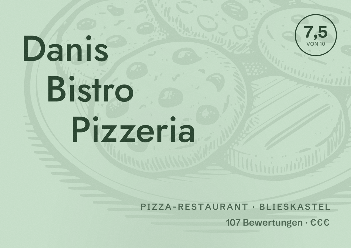 Illustriertes Poster von Danis Bistro Pizzeria, Pizza-Restaurant in Blieskastel: Bewertung 7,5 von 10 aus 107 Bewertungen, Preisniveau €€€