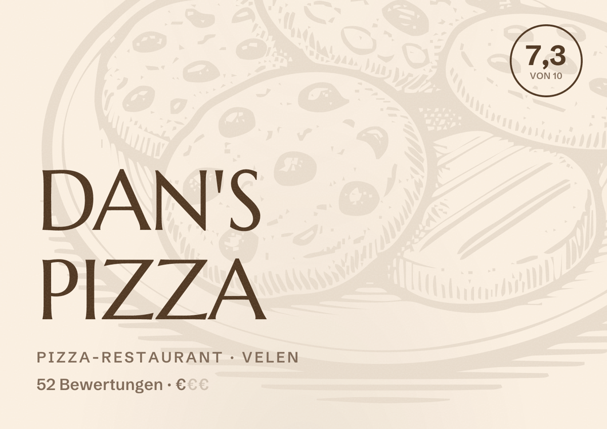 Illustriertes Poster von DAN'S PIZZA, Pizza-Restaurant in Velen: Bewertung 7,3 von 10 aus 52 Bewertungen, Preisniveau €