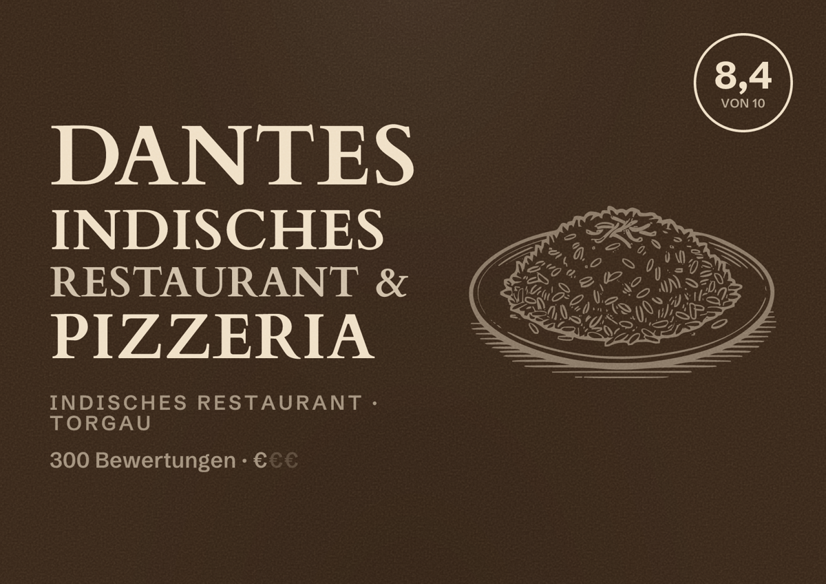 Illustriertes Poster von Dantes Indisches Restaurant & Pizzeria, Indisches Restaurant in Torgau: Bewertung 8,4 von 10 aus 300 Bewertungen, Preisniveau €