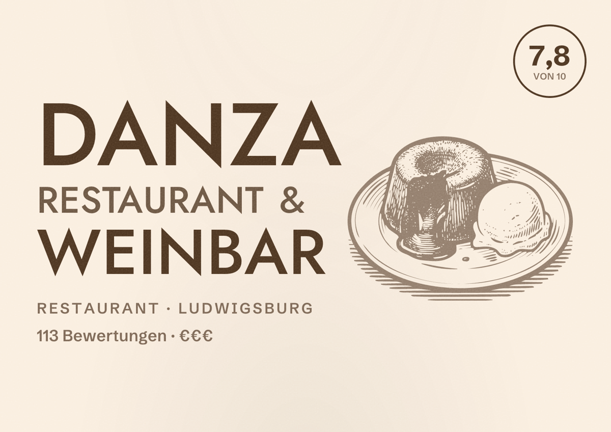 Illustriertes Poster von Danza Restaurant & Weinbar, Restaurant in Ludwigsburg: Bewertung 7,8 von 10 aus 113 Bewertungen, Preisniveau €€€