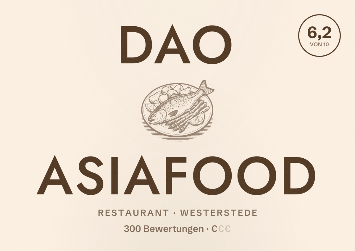 Illustriertes Poster von Dao Asiafood, Restaurant in Westerstede: Bewertung 6,2 von 10 aus 300 Bewertungen, Preisniveau €