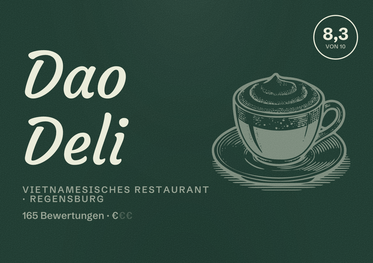 Illustriertes Poster von Dao Deli, Vietnamesisches Restaurant in Regensburg: Bewertung 8,3 von 10 aus 165 Bewertungen, Preisniveau €